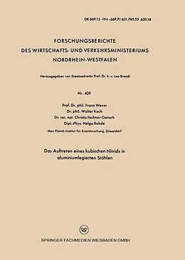 E-Book (pdf) Das Auftreten eines kubischen Nitrids in aluminiumlegierten Stählen von Franz Wever, Walter Koch, Helga Rohde