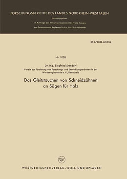 E-Book (pdf) Das Gleitstauchen von Schneidzähnen an Sägen für Holz von Siegfried Stendorf