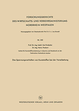 E-Book (pdf) Das Spannungsverhalten von Kunststoffen bei der Verarbeitung von Karl Krekeler