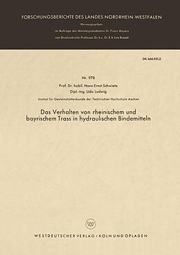 E-Book (pdf) Das Verhalten von rheinischem und bayrischem Trass in hydraulischen Bindemitteln von Hans-Ernst Schwiete
