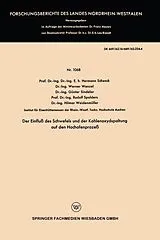 E-Book (pdf) Der Einfluß des Schwefels und der Kohlenoxydspaltung auf den Hochofenprozeß von Hermann Schenck, Werner Wenzel, Günter Sindelar