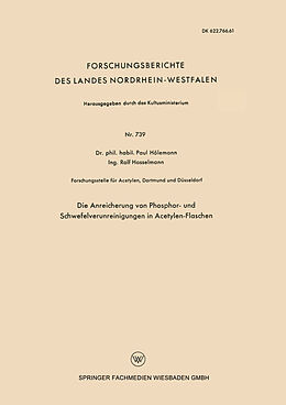 E-Book (pdf) Die Anreicherung von Phosphor- und Schwefelverunreinigungen in Acetylen-Flaschen von Paul Hölemann