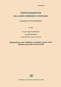 E-Book (pdf) Die Beeinflussung der Löslichkeit von Acetylen in Aceton durch Phosphorwasserstoff und Divinylsulfid von Paul Hölemann
