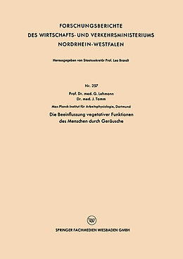 E-Book (pdf) Die Beeinflussung vegetativer Funktionen des Menschen durch Geräusche von Gunther Lehmann