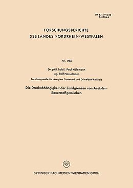 E-Book (pdf) Die Druckabhängigkeit der Zündgrenzen von Acetylen-Sauerstoffgemischen von Paul Hölemann