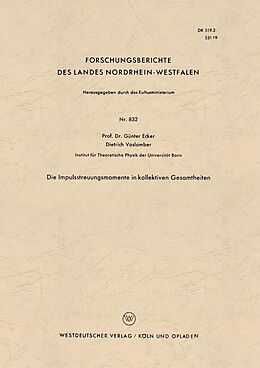 E-Book (pdf) Die Impulsstreuungsmomente in kollektiven Gesamtheiten von Günter Ecker