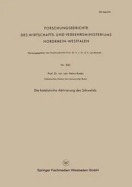 E-Book (pdf) Die Katalytische Aktivierung des Schwefels von Heinz Krebs