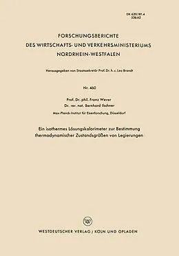 E-Book (pdf) Ein isothermes Lösungskalorimeter zur Bestimmung thermodynamischer Zustandsgrößen von Legierungen von Franz Wever