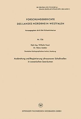 E-Book (pdf) Ausbreitung und Registrierung ultrasonorer Schallwellen in ozeanischen Seeräumen von Wilhelm Faust