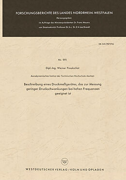 E-Book (pdf) Beschreibung eines Druckmeßgerätes, das zur Messung geringer Druckschwankungen bei hohen Frequenzen geeignet ist von Werner Preukschat