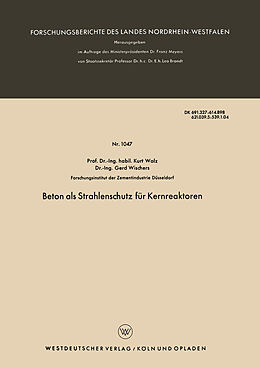 E-Book (pdf) Beton als Strahlenschutz für Kernreaktoren von Kurt Walz