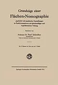 E-Book (pdf) Grundzüge einer Flächen-Nomographie von Paul Schreiber