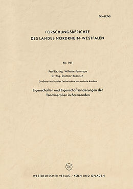 E-Book (pdf) Eigenschaften und Eigenschaftsänderungen der Tonmineralien in Formsanden von Wilhelm Patterson