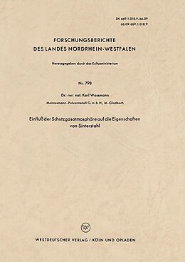 E-Book (pdf) Einfluß der Schutzgasatmosphäre auf die Eigenschaften von Sinterstahl von Karl Waßmann