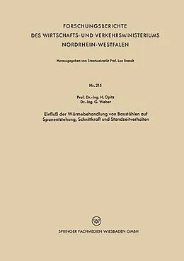 E-Book (pdf) Einfluß der Wärmebehandlung von Baustählen auf Spanentstehung, Schnittkraft und Standzeitverhalten von Herwart Opitz
