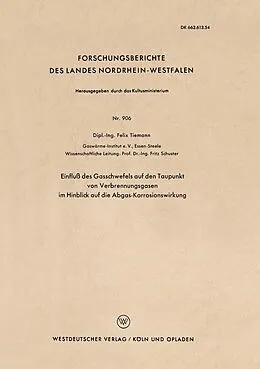 E-Book (pdf) Einfluß des Gasschwefels auf den Taupunkt von Verbrennungsgasen im Hinblick auf die Abgas-Korrosionswirkung von Felix Tiemann