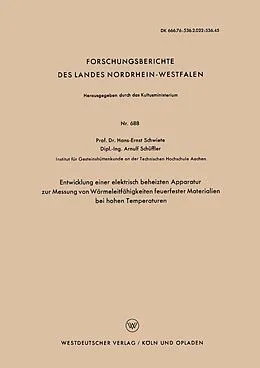 E-Book (pdf) Entwicklung einer elektrisch beheizten Apparatur zur Messung von Wärmeleitfähigkeiten feuerfester Materialien bei hohen Temperaturen von Hans-Ernst Schwiete