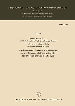 E-Book (pdf) Geschwindigkeitskorrekturen in Windkanälen mit geschlossener und offener Meßstrecke bei kompressibler Unterschallströmung von Hubert Cremer