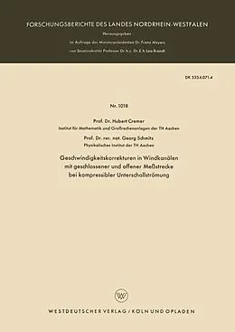 E-Book (pdf) Geschwindigkeitskorrekturen in Windkanälen mit geschlossener und offener Meßstrecke bei kompressibler Unterschallströmung von Hubert Cremer