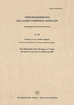 E-Book (pdf) Grundlegende Untersuchungen zur Frage der Spinnavivierung von Rohbaumwolle von Walther Wegener