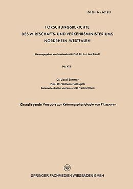 E-Book (pdf) Grundlegende Versuche zur Keimungsphysiologie von Pilzsporen von Liesel Sommer