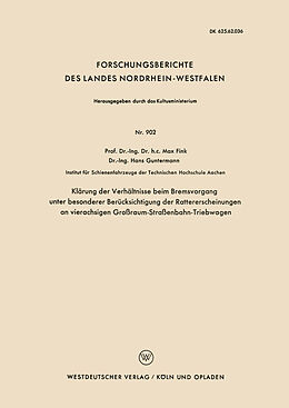 E-Book (pdf) Klärung der Verhältnisse beim Bremsvorgang unter besonderer Berücksichtigung der Rattererscheinungen an vierachsigen Großraum-Straßenbahn-Triebwagen von Max Fink