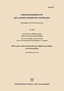 E-Book (pdf) Klärung des widerstandserhöhenden Effektes bei Talfahrt von Binnenschiffen von Wilhelm Sturtzel