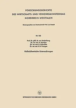 E-Book (pdf) Kolloidchemische Untersuchungen von M. von Stackelberg, H. Heindze, H. Hübschke