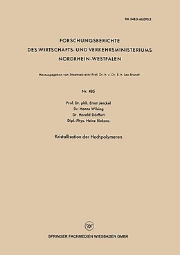 E-Book (pdf) Kristallisation der Hochpolymeren von Ernst Jenckel, Hanns Wilsing, Harald Dörffurt