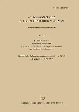 E-Book (pdf) Mechanische Relaxationserscheinungen in vernetztem und gequollenem Polystyrol von Karl-Heinz Illers