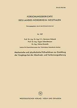 E-Book (pdf) Mechanische und physikalische Prüfverfahren zur Ermittlung der Vorgänge bei der Abschreck- und Verformungsalterung von Hermann Schenck