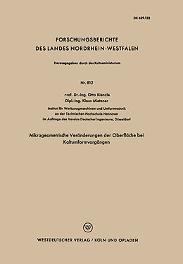 E-Book (pdf) Mikrogeometrische Veränderungen der Oberfläche bei Kaltumformvorgängen von Otto Kienzle