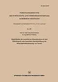 E-Book (pdf) Möglichkeiten der quantitativen Mineralanalyse mit dem Zählrohrgerät unter besonderer Berücksichtigung der Mineralgehaltsbestimmung von Tonnen von Hans-Ernst Schwiete
