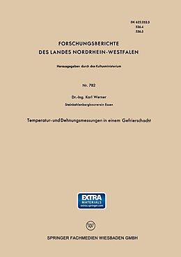 E-Book (pdf) Temperatur- und Dehnungsmessungen in einem Gefrierschacht von Karl Werner