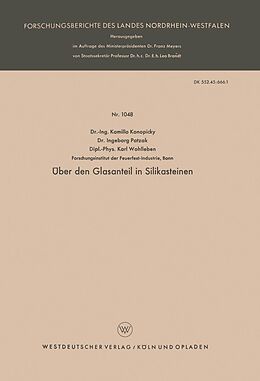 E-Book (pdf) Über den Glasanteil in Silikasteinen von Kamillo Konopicky