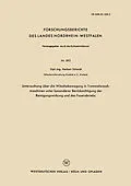 E-Book (pdf) Untersuchung über die Wäschebewegung in Trommelwasch-maschinen unter besonderer Berücksichtigung der Reinigungswirkung und des Faserabriebs von Herbert Schmidt