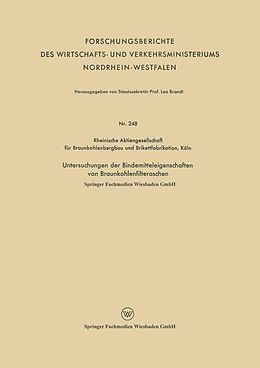 E-Book (pdf) Untersuchungen der Bindemitteleigenschaften von Braunkohlenfilteraschen von Rheinische Aktiengesellschaft für Braunkohlenbergb