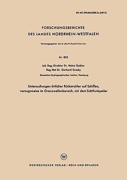 E-Book (pdf) Untersuchungen örtlicher Rückstrahler auf Schiffen, vorzugsweise im Grenzwellenbereich, mit dem Sichtfunkpeiler von Heinz Gabler