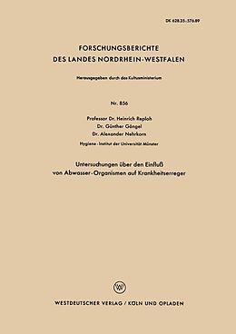 E-Book (pdf) Untersuchungen über den Einfluß von Abwasser  Organismen auf Krankheitserreger von Heinrich Reploh