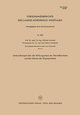 E-Book (pdf) Unterschungen über die Wirkungsweise der Steroidhormone und den Umsatz der Organproteine von Wilhelm Dirscherl