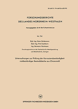 E-Book (pdf) Untersuchungen zur Prüfung der Korrosionsbeständigkeit rostbeständiger Besteckbleche aus Chromstahl von Hans Stüdemann