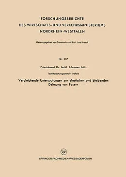 E-Book (pdf) Vergleichende Untersuchungen zur elastischen und bleibenden Dehnung von Fasern von Johannes Juilfs