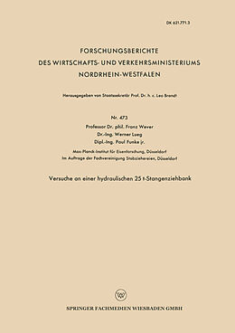 E-Book (pdf) Versuche an einer hydraulischen 25 t-Stangenziehbank von Franz Wever