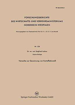 E-Book (pdf) Versuche zur Gewinnung von Kartoffeleiweiß von Siegfried Lockau