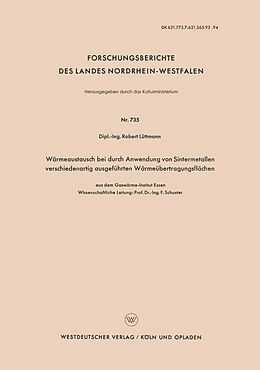 E-Book (pdf) Wärmeaustausch bei durch Anwendung von Sintermetallen verschiedenartig ausgeführten Wärmeübertragungsflächen von Robert Lüttmann