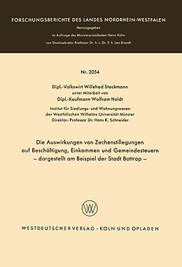 E-Book (pdf) Die Auswirkungen von Zechenstillegungen auf Beschäftigung, Einkommen und Gemeindesteuern  dargestellt am Beispiel der Stadt Bottrop  von Willehad Stockmann