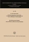 E-Book (pdf) Die Wirkung der Arbeiten unter erhöhtem Luftdruck auf den Menschen von Otto Wünsche