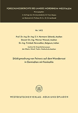E-Book (pdf) Stückigmachung von Feinerz auf dem Wanderrost in Gemischen mit Feinkohle von Hermann Schenck