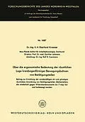 E-Book (pdf) Über die ergonomische Bedeutung der räumlichen Lage kreisbogenförmiger Bewegungsbahnen von Betätigungsteilen von K.H. Eberhard Wode