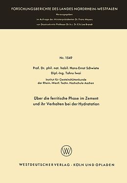 E-Book (pdf) Über die ferritische Phase im Zement und ihr Verhalten bei der Hydratation von Hans-Ernst Schwiete